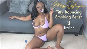 [Miss Safiya] Titty bouncing smoking fetish 3 - trailer  [2024.,Big Tits,Amateur,Ebony,MILF,HD Порно,Verified Amateur]